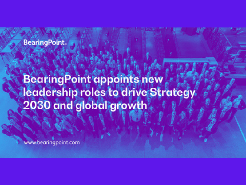 BearingPoint appoints new leadership roles to drive Strategy 2030 and global growth