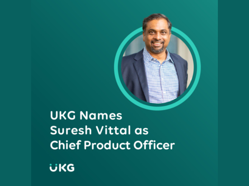 UKG names Suresh Vittal as Chief Product Officer