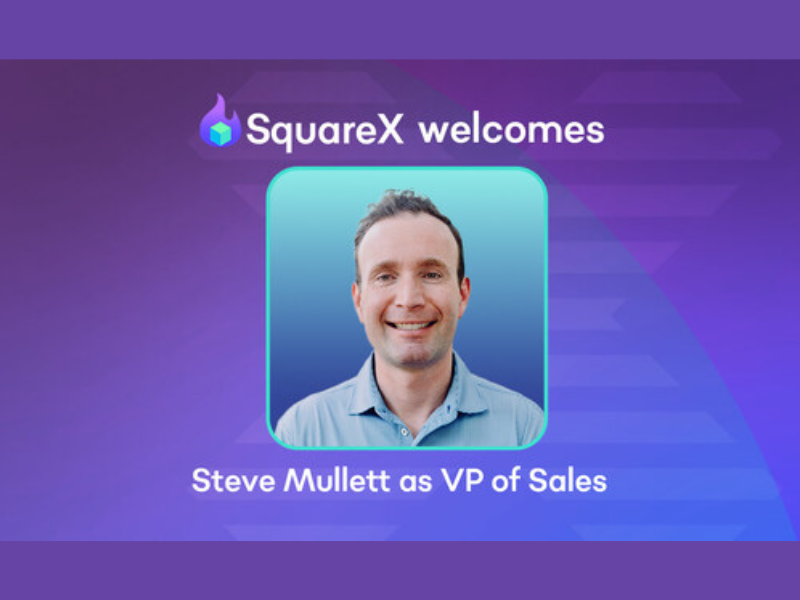 Steve Mullett, VP of Sales, SquareX (Image Courtesy: PRNewswire)