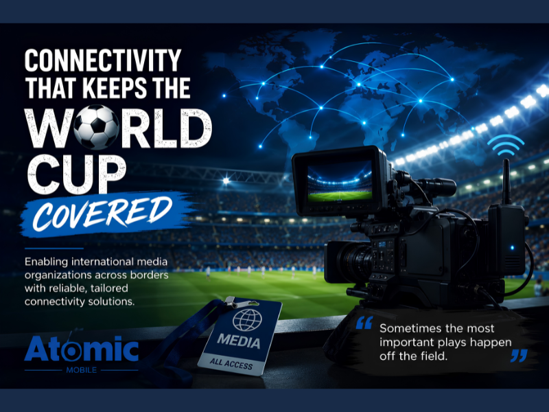 Atomic Mobile Supports Connectivity for International Media Covering the FIFA World Cup (Image Credit: Atomic Mobile LinkedIn page)