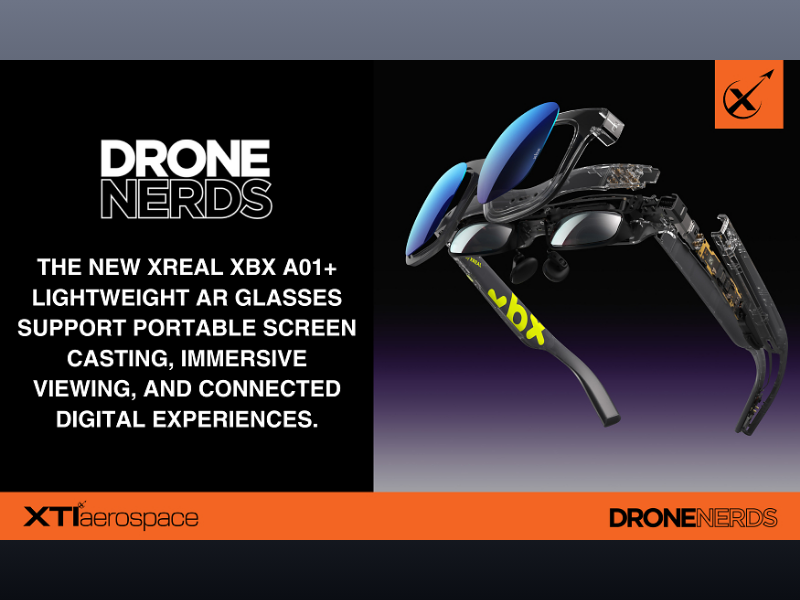 XTI Aerospace Drone Nerds Adds XREAL xbx a01+ AR Glasses to Consumer Product Line (Image Credit: PRNewswire)