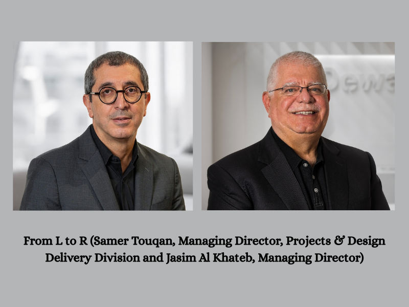 From L to R (Samer Touqan, Managing Director, Projects & Design Delivery Division and Jasim Al Khateb, Managing Director) Image Courtesy: PRNewswire