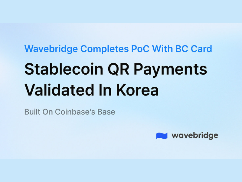 Wavebridge Completes QR-Payment PoC with BC Card, Bringing Overseas Wallets to Korea via Its Stablecoin Conversion Technology Built on Base (Image Credit: PRNewswire)
