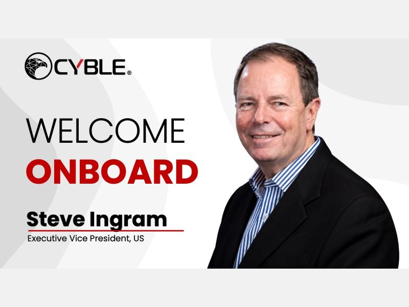 Cyble Appoints Steve Ingram as Executive Vice President, US to Lead Market Expansion